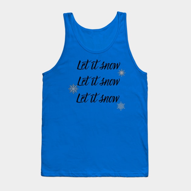 let it snow Tank Top by Lindseysdesigns